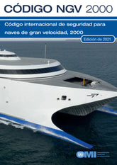 The International Code of Safety for High-Speed Craft (HSC Code), 2000 Edition